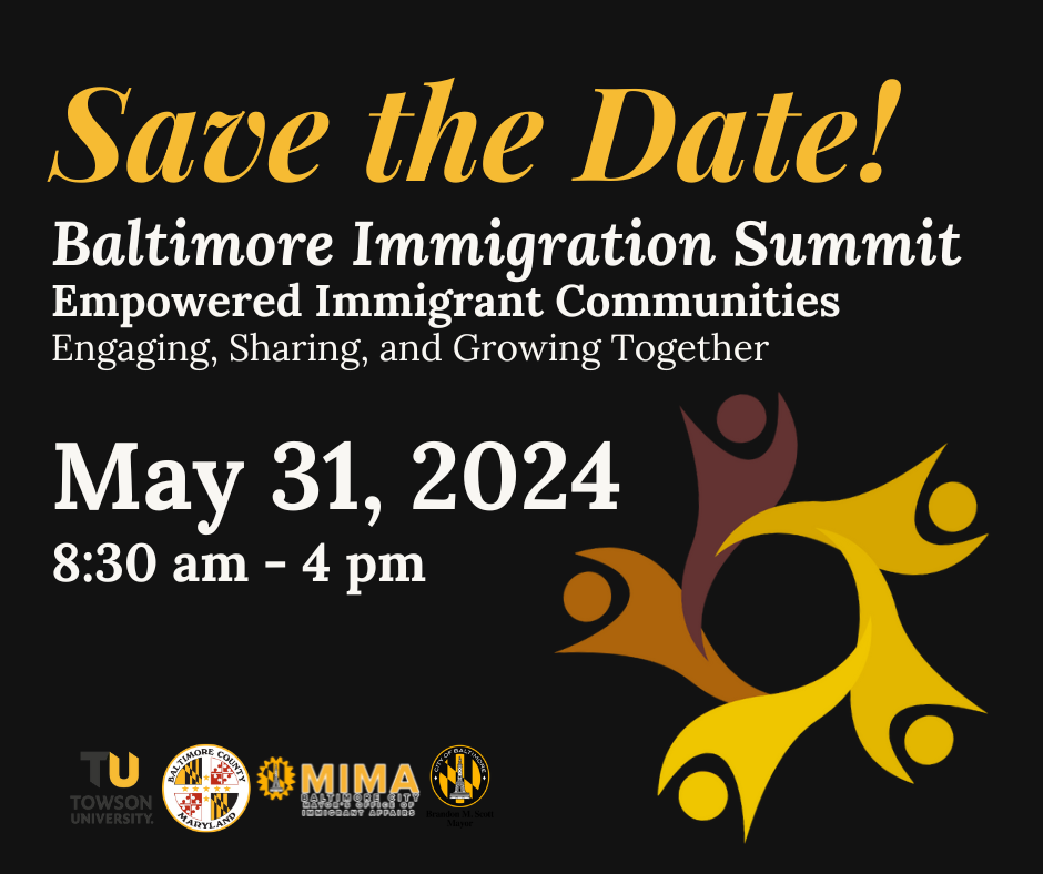 Baltimore Immigration Summit Save the Date